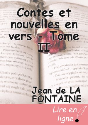 Contes et nouvelles en vers - Tome II