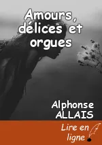 Amours, délices et orgues