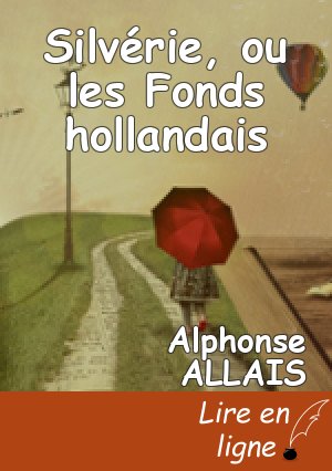 Silvérie, ou les Fonds hollandais