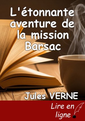 L'étonnante aventure de la mission Barsac