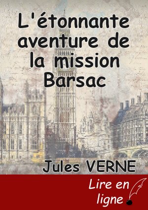 L'étonnante aventure de la mission Barsac