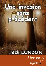 Une invasion sans précédent