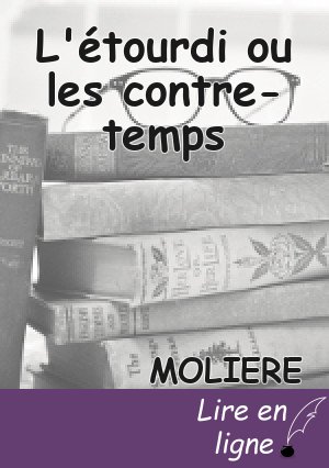 L'étourdi ou les contre-temps