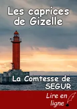 Les caprices de Gizelle