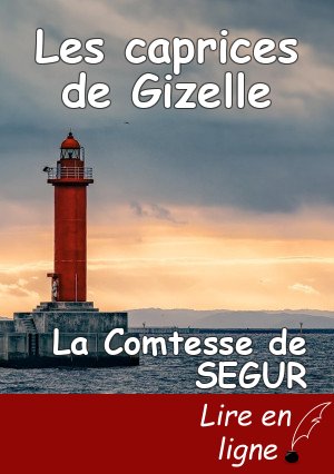 Les caprices de Gizelle
