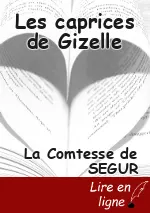 Les caprices de Gizelle