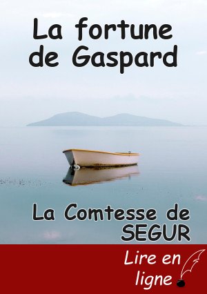 La fortune de Gaspard