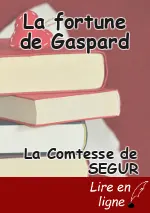 La fortune de Gaspard