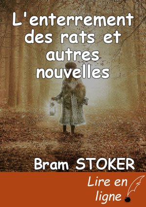L'enterrement des rats et autres nouvelles