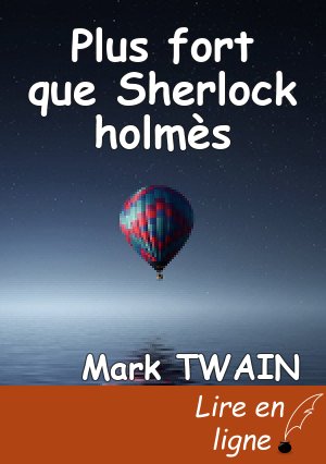 Plus fort que Sherlock holmès