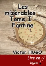 Les misérables – Tome I – Fantine