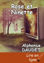 Rose et Ninette