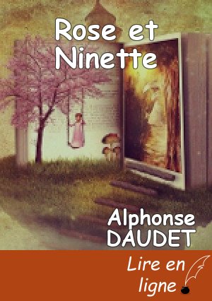 Rose et Ninette