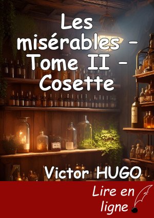 Les misérables – Tome II – Cosette