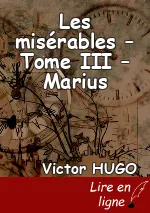 Les misérables – Tome III – Marius