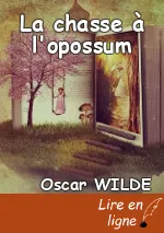 La chasse à l'opossum