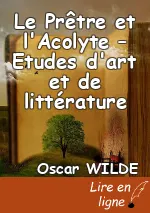 Le Prêtre et l'Acolyte – Etudes d'art et de littérature
