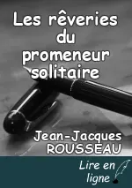 Les rêveries du promeneur solitaire