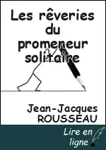 Les rêveries du promeneur solitaire