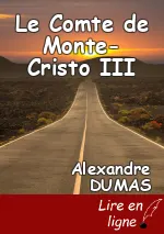 Le Comte de Monte-Cristo III