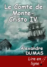 Le Comte de Monte-Cristo IV