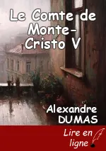 Le Comte de Monte-Cristo V
