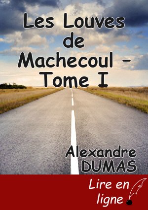 Les Louves de Machecoul – Tome I