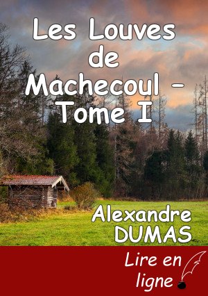 Les Louves de Machecoul – Tome I