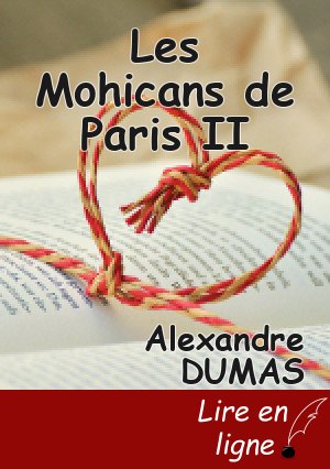 Les Mohicans de Paris II