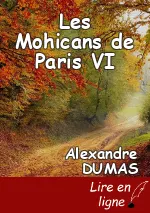 Les Mohicans de Paris VI