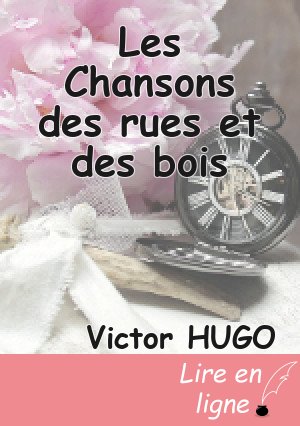 Les Chansons des rues et des bois