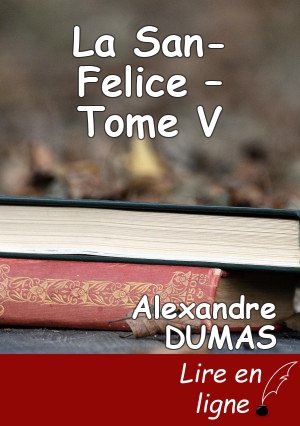 La San-Felice – Tome V