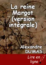 La reine Margot (version intégrale)