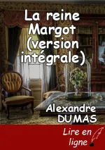 La reine Margot (version intégrale)