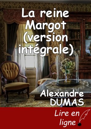 La reine Margot (version intégrale)