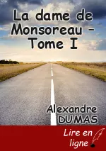 La dame de Monsoreau – Tome I