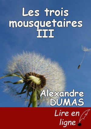 Les trois mousquetaires III