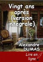 Vingt ans après (version intégrale)