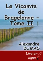 Le Vicomte de Bragelonne – Tome II