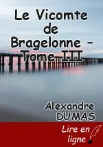 Le Vicomte de Bragelonne – Tome III