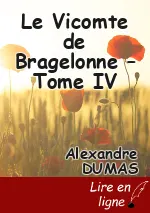 Le Vicomte de Bragelonne – Tome IV