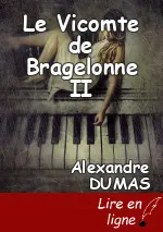 Le Vicomte de Bragelonne II