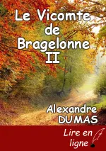 Le Vicomte de Bragelonne II