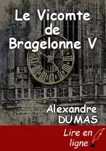 Le Vicomte de Bragelonne V