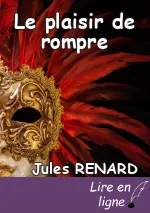 Le plaisir de rompre