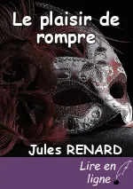 Le plaisir de rompre