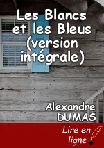 Les Blancs et les Bleus (version intégrale)