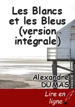 Les Blancs et les Bleus (version intégrale)
