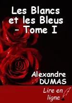 Les Blancs et les Bleus – Tome I