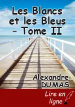 Les Blancs et les Bleus – Tome II